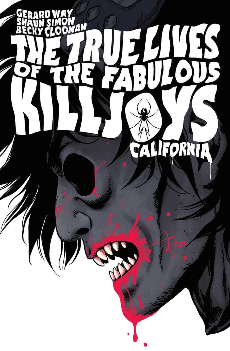True Lives of the Fabulous Killjoys: California Library Edition