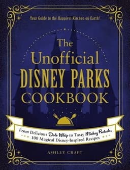 Unofficial Disney Parks Cookbook