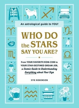 Who Do the Stars Say You Are?