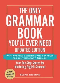Only Grammar Book You'll Ever Need, Updated Edition