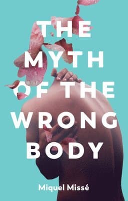 Myth of the Wrong Body