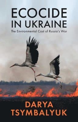 Ecocide in Ukraine
