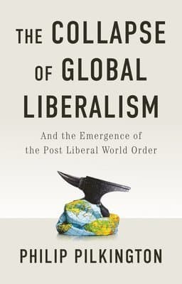 Collapse of Global Liberalism