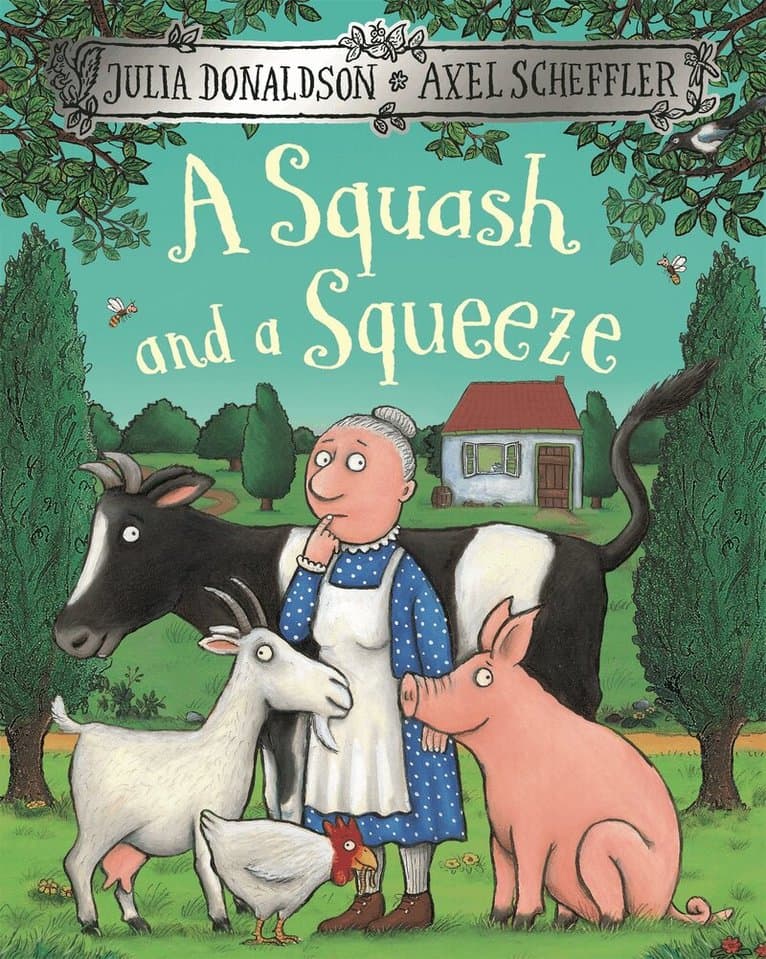 Omslag till boken Squash and a Squeeze av Julia Donaldson