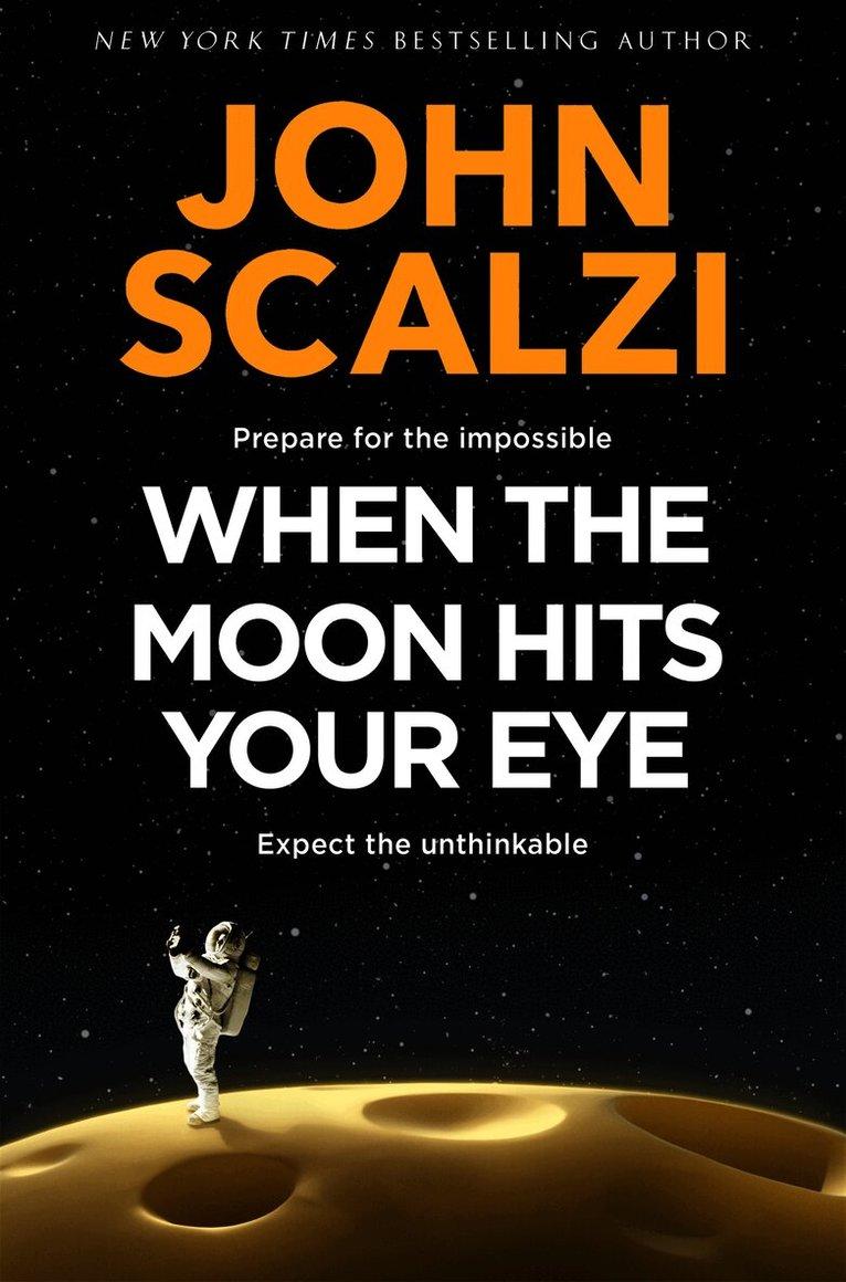 When the Moon Hits Your Eye