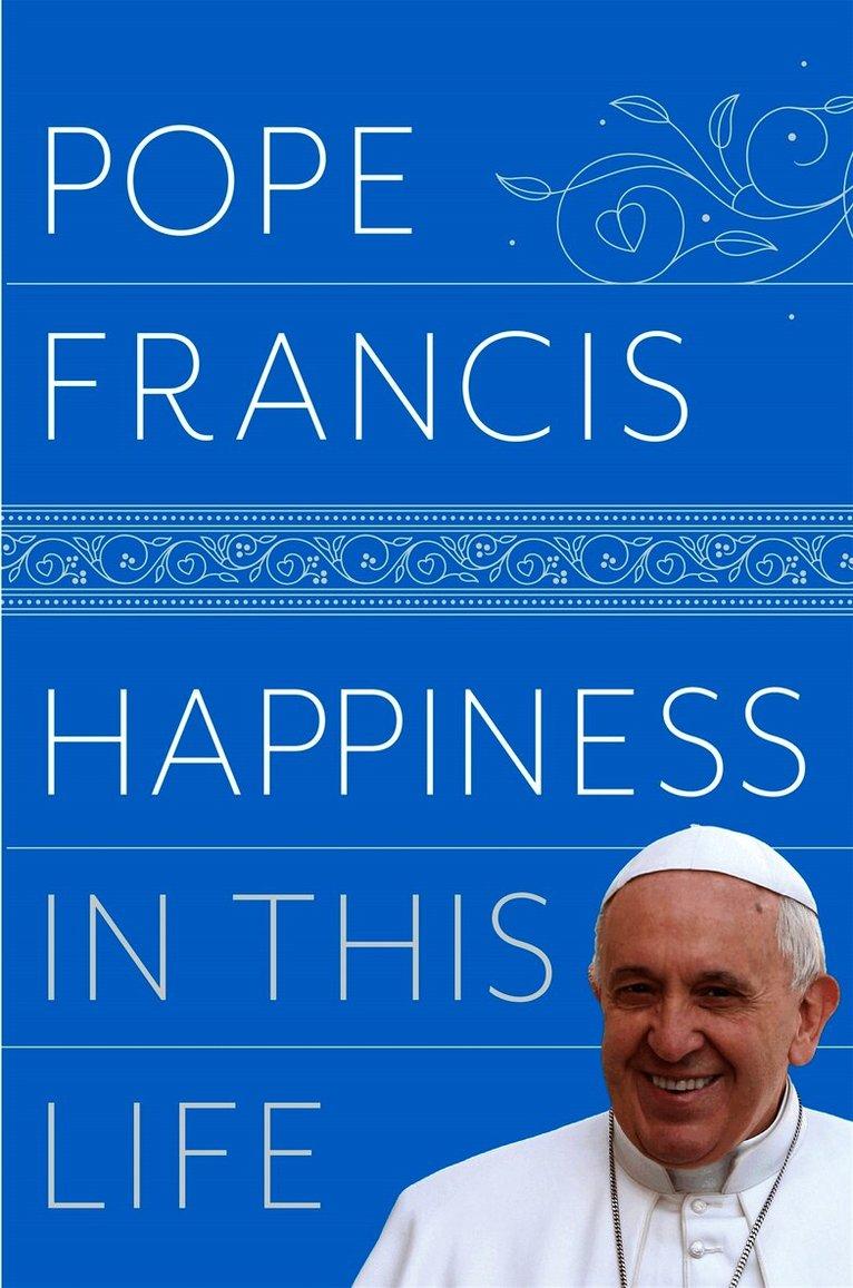 Happiness in This Life