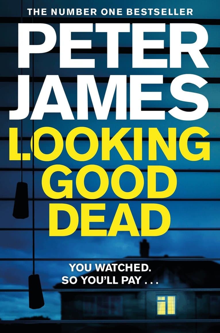 Omslag till boken Looking Good Dead av Peter James