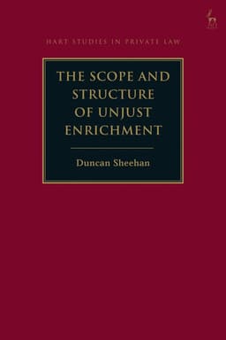 Scope and Structure of Unjust Enrichment