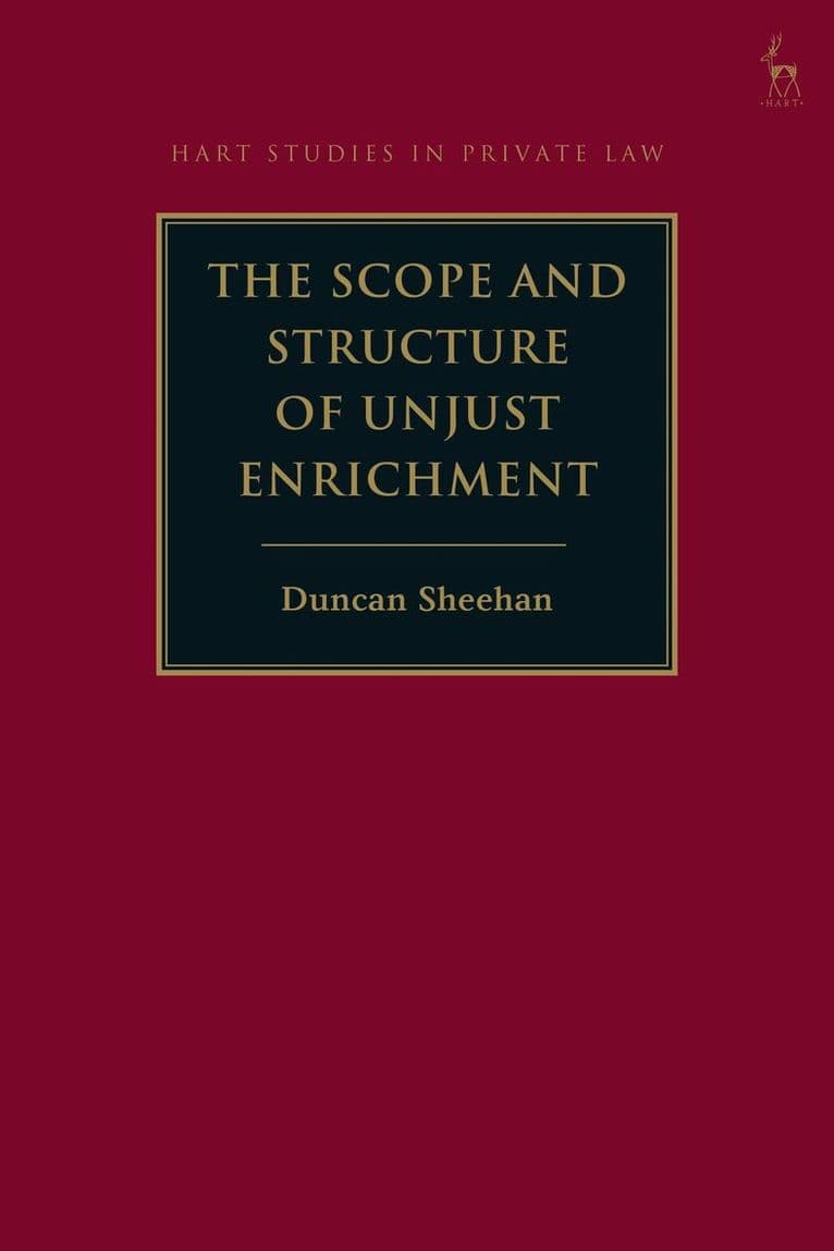Scope and Structure of Unjust Enrichment