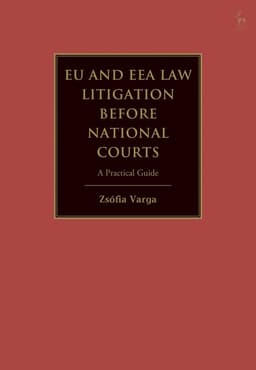 EU and EEA Law Litigation Before National Courts