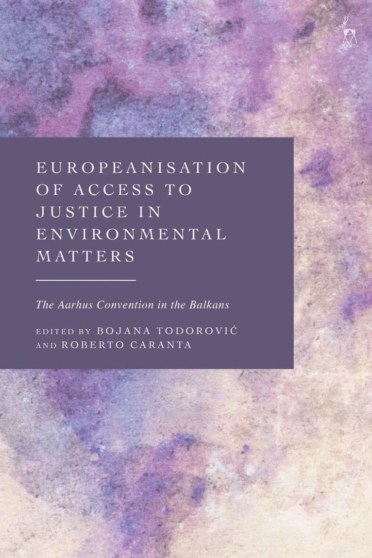 Europeanisation of Access to Justice in Environmental Matters