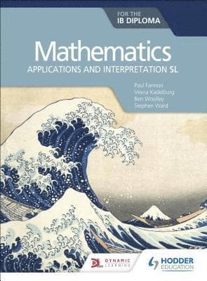 Exam Practice Workbook for Mathematics for the IB Diploma: Analysis and approaches SL