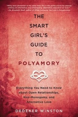 Smart Girl's Guide to Polyamory