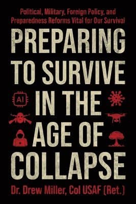 Preparing to Survive in the Age of Collapse