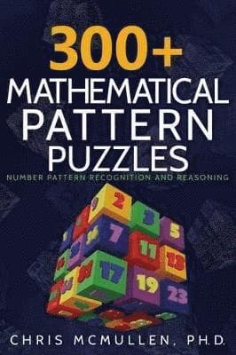 300+ Mathematical Pattern Puzzles