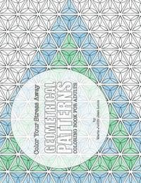 Color Your Stress Away: Geometrical Patterns: Coloring Book for Adults