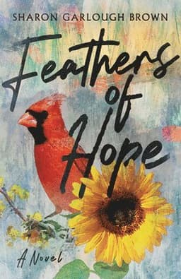 Feathers of Hope – A Novel