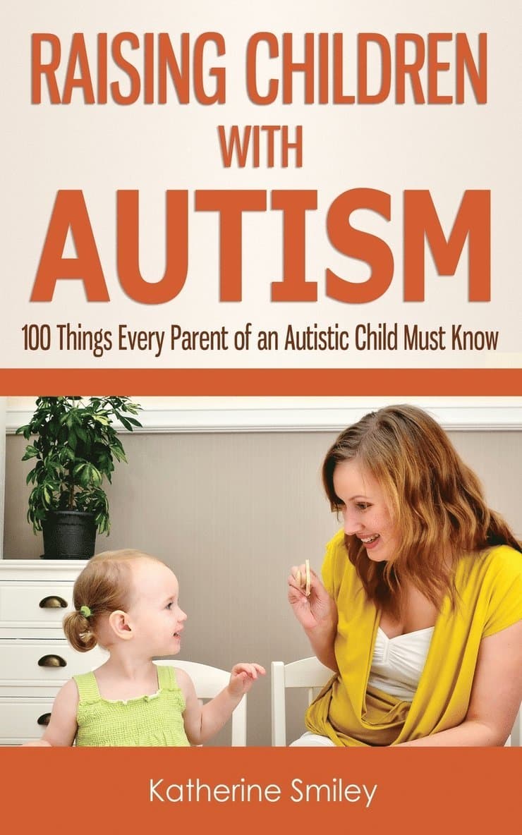 Raising Children with Autism