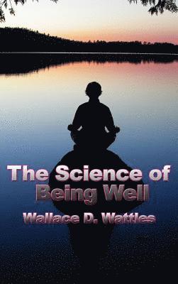 Science of Being Well