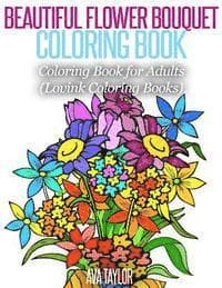 Beautiful Flower Bouquet Coloring Book