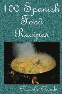 100 Spanish Food Recipes