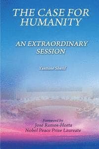 The Case for Humanity: An Extraordinary Session