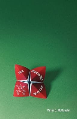 Impossible Reversal