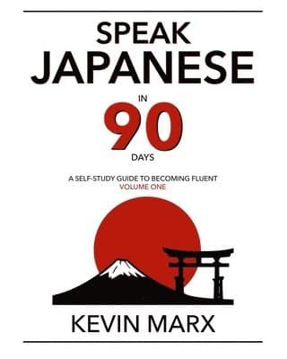 Speak Japanese in 90 Days