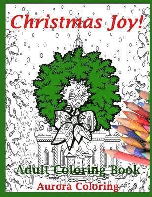 Christmas Joy: Adult Coloring Book