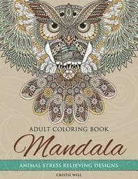 Mandala Adult Coloring Book: Animal Stress Relieving Designs