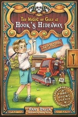 Magic of Golf at Hook's Hideaway