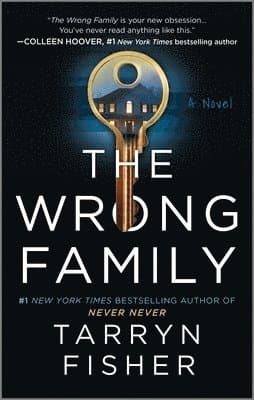 The Wrong Family: A Domestic Thriller