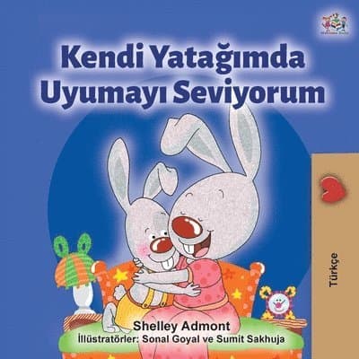 I Love to Sleep in My Own Bed (Turkish Edition)