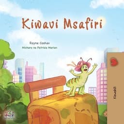 The Traveling Caterpillar (Swahili Children's Book)