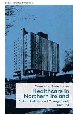 Healthcare in Northern Ireland, 1921–73