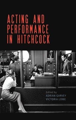 Acting and performance in Hitchcock