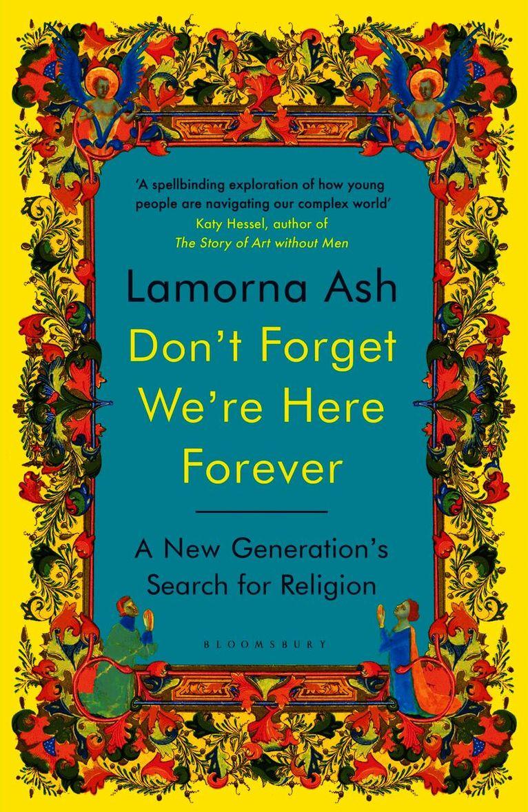 Don't Forget We're Here Forever