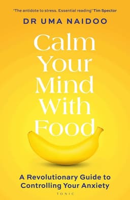 Calm Your Mind with Food