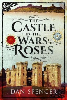 Castle in the Wars of the Roses