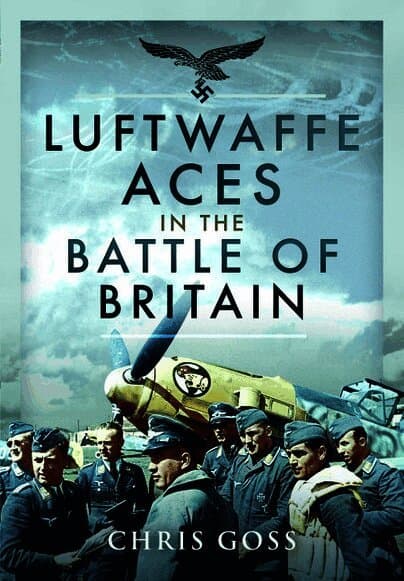 Luftwaffe Aces in the Battle of Britain