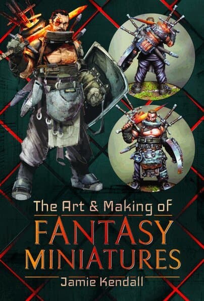 Art and Making of Fantasy Miniatures