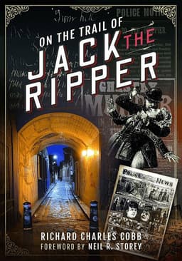 On the Trail of Jack the Ripper