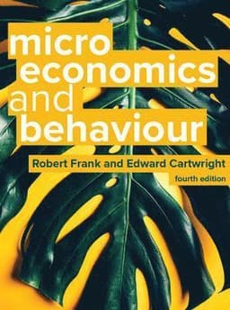 Microeconomics and Behaviour, 4e