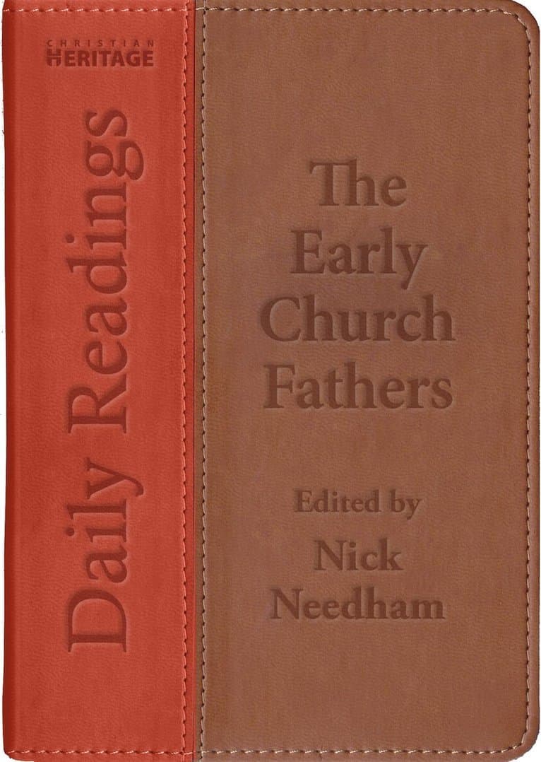 Daily Readings - the Early Church Fathers