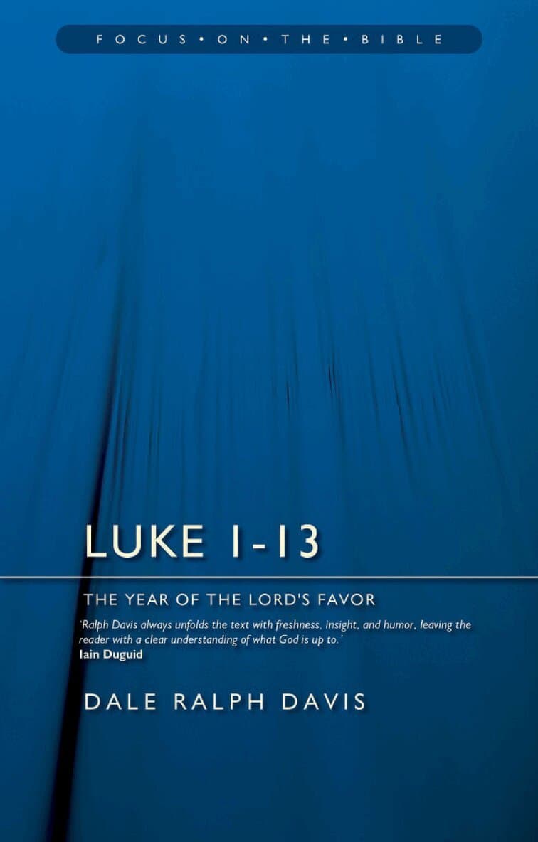 Luke 1-13: The Year of the Lord's Favour