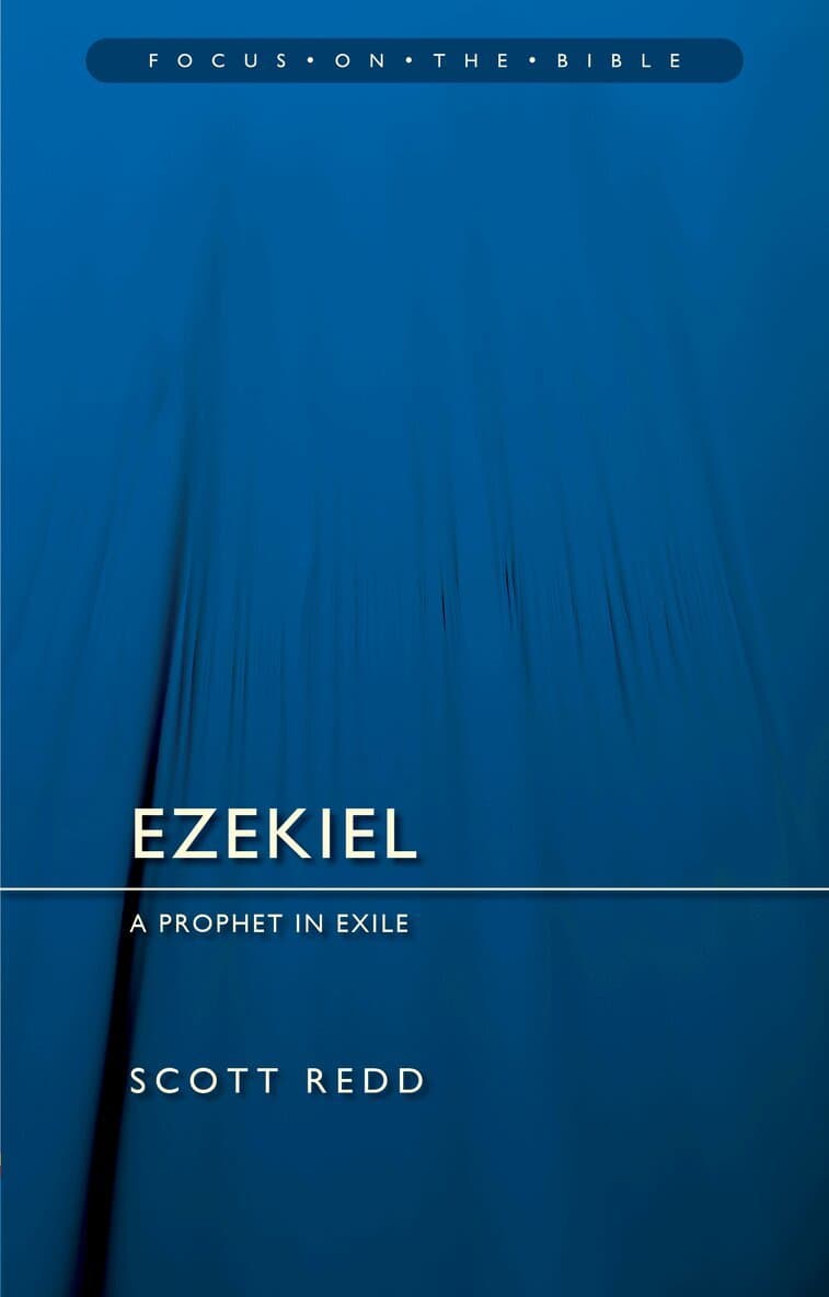 Ezekiel: A Prophet in Exile