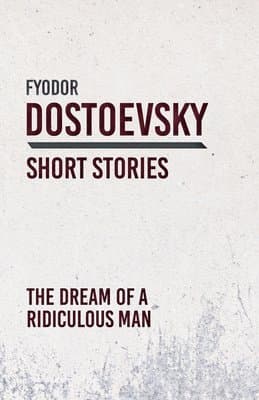 Omslag till boken Dream of a Ridiculous Man av Fyodor Dostoevsky
