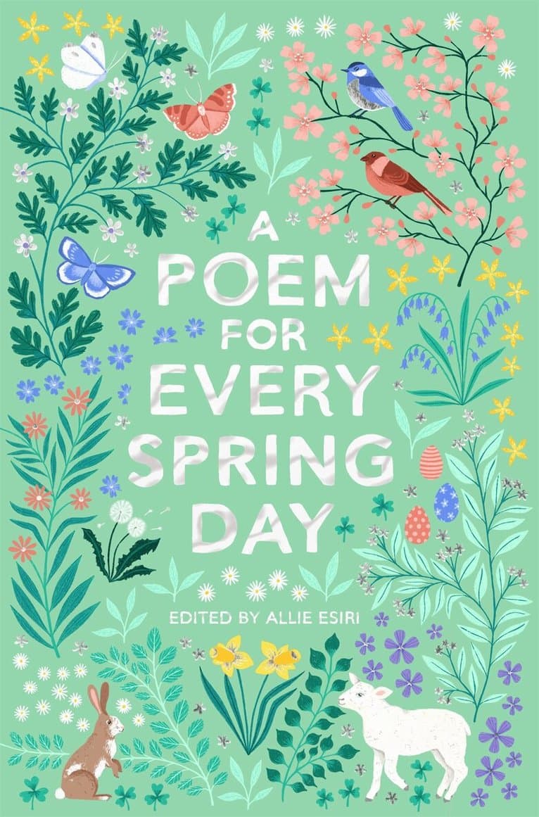 Omslag till boken Poem for Every Spring Day av Allie Esiri