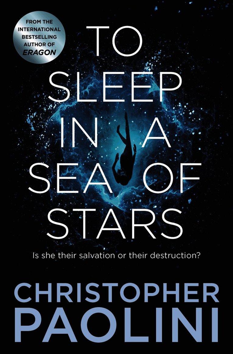 To Sleep in a Sea of Stars