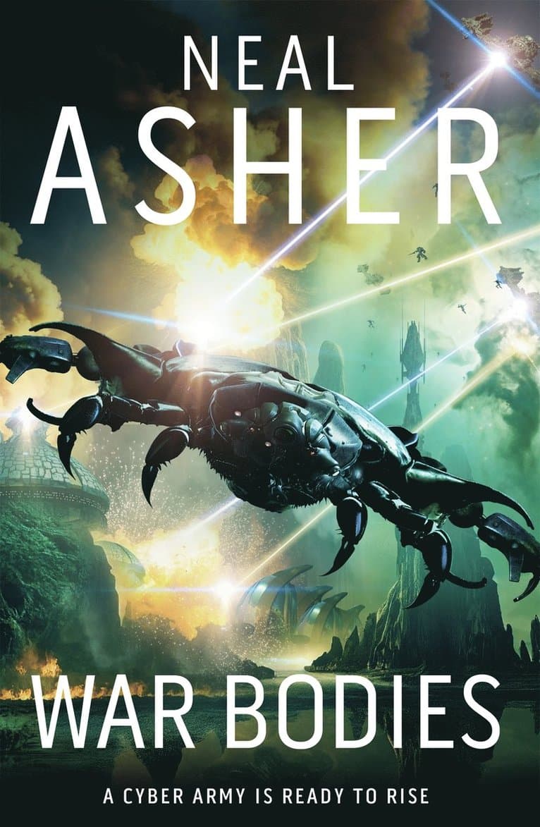 Omslag till boken War Bodies av Neal Asher